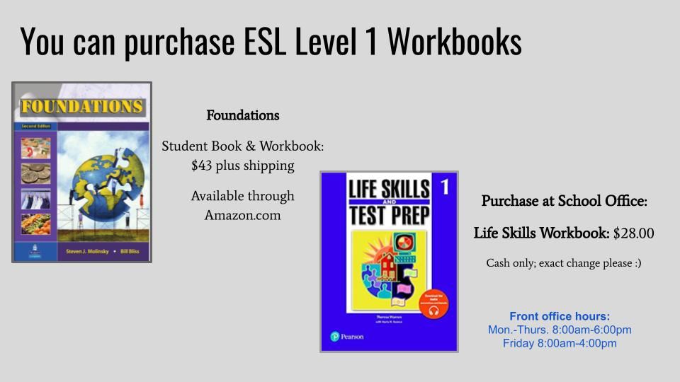 ESL Level 1 Work Book and Life Skills Book